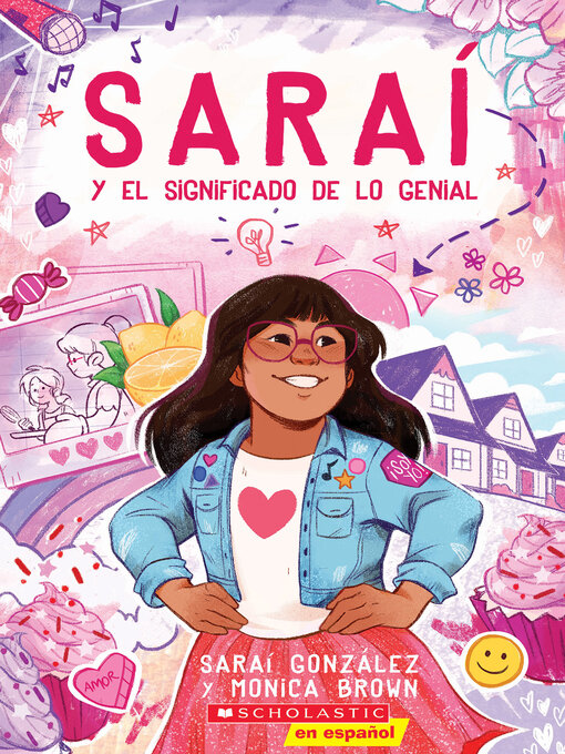 Title details for Saraí y el significado de lo genial (Sarai and the Meaning of Awesome) by Sarai Gonzalez - Wait list